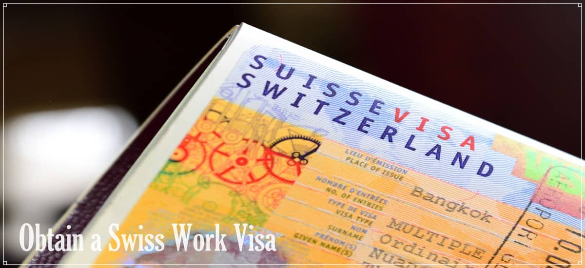 Obtain a Swiss Work Visa